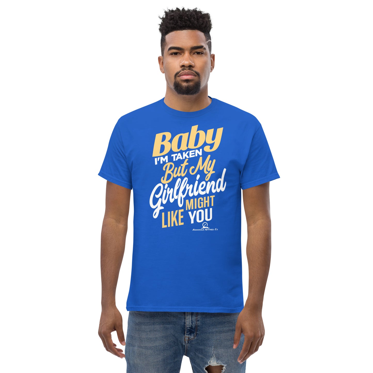 ''Baby I'm Taken'' Men's classic tee