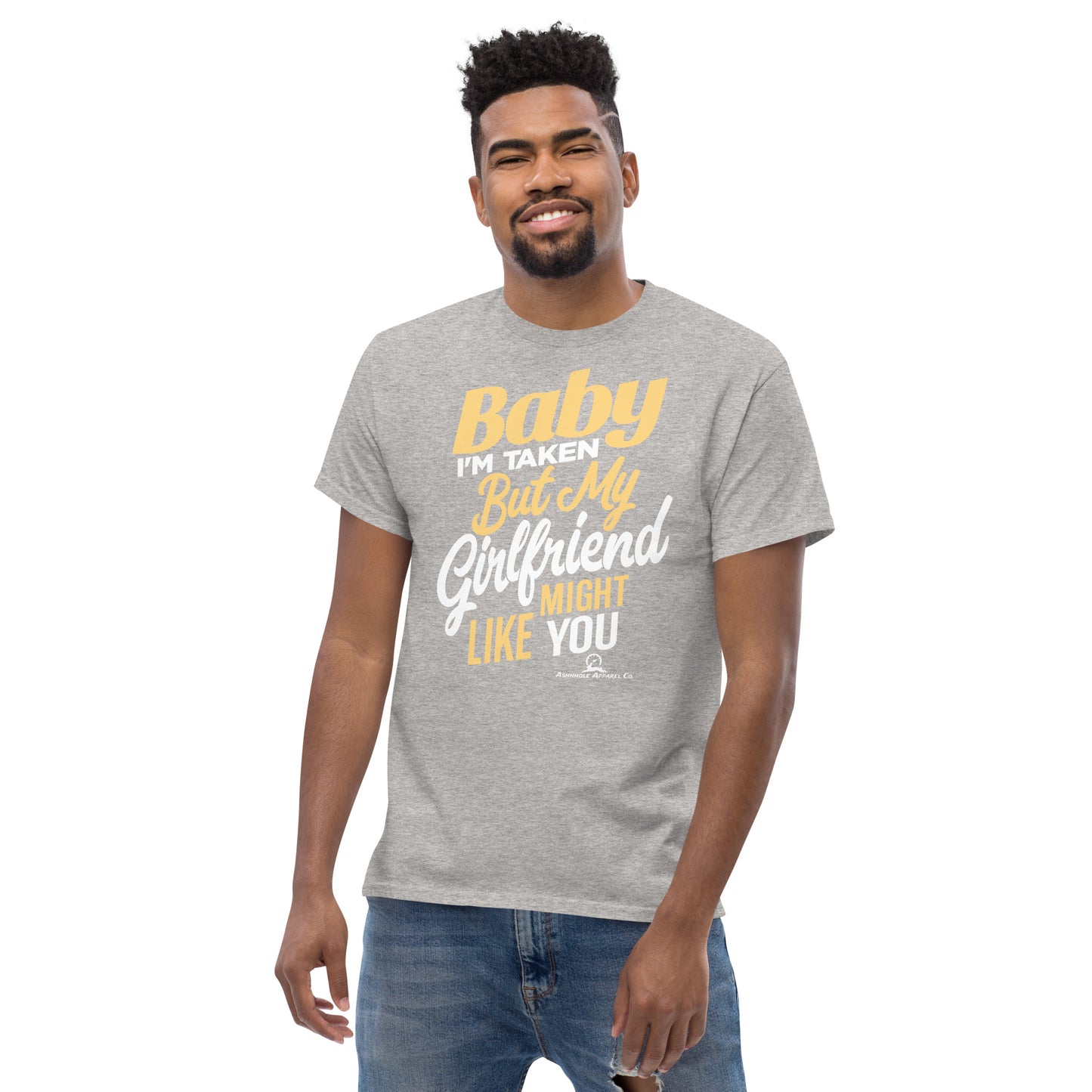 ''Baby I'm Taken'' Men's classic tee