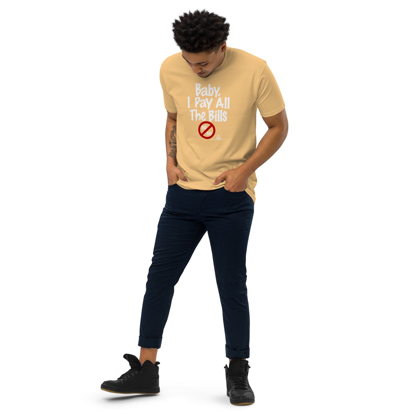 "Baby, I pay all the Bills" Men’s premium heavyweight tee