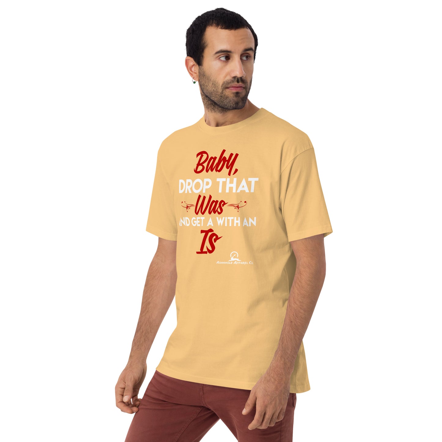 "Baby Drop that" Men’s premium heavyweight tee