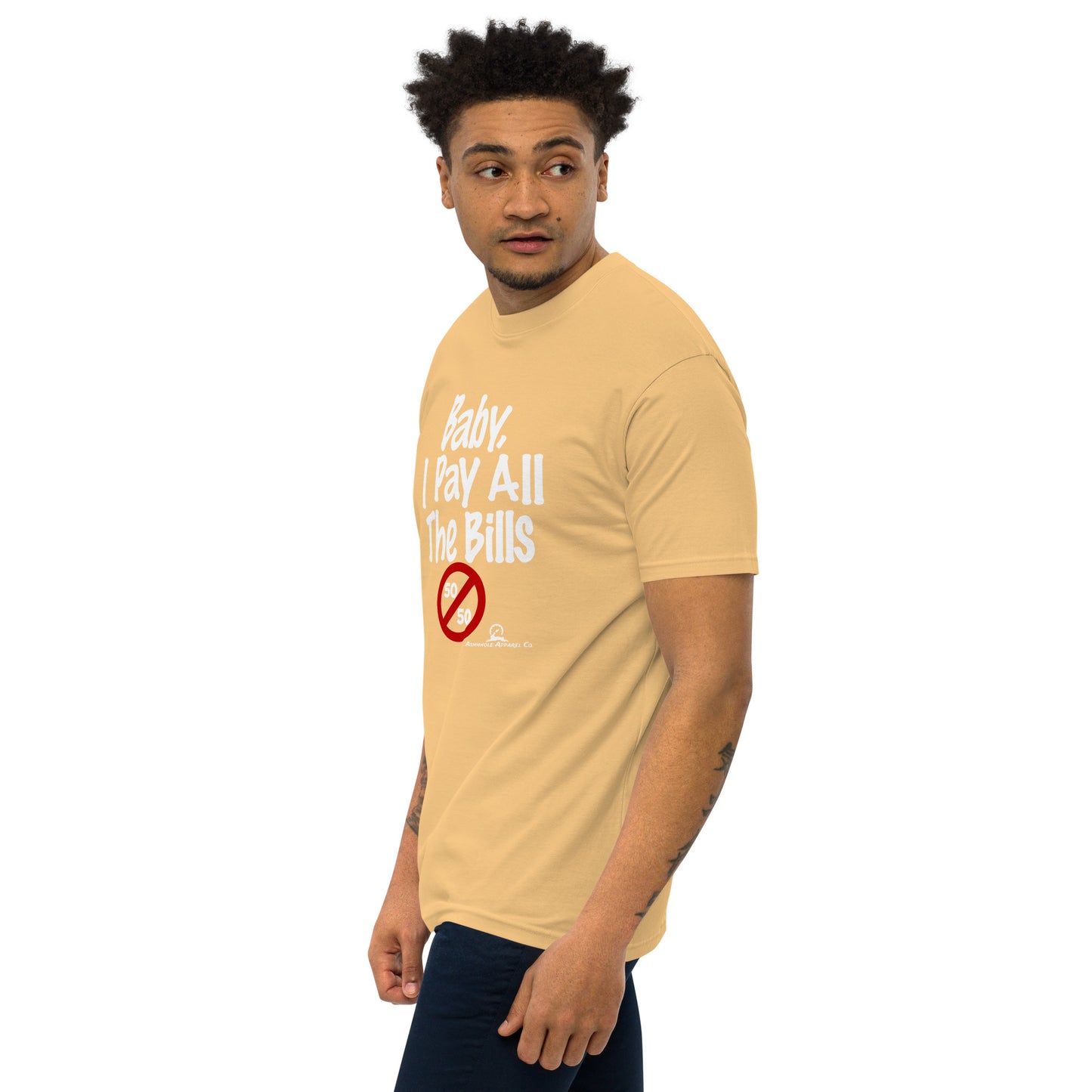 "Baby, I pay all the Bills" Men’s premium heavyweight tee