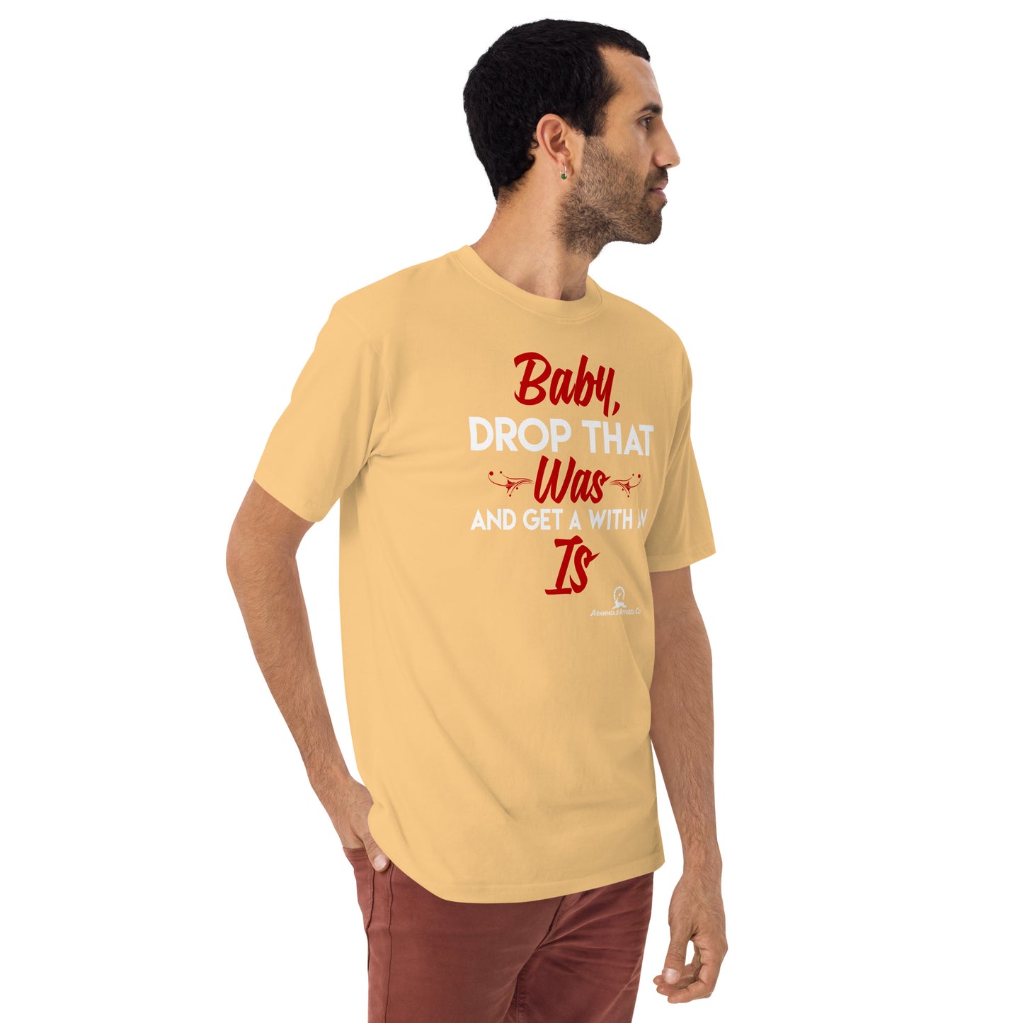 "Baby Drop that" Men’s premium heavyweight tee