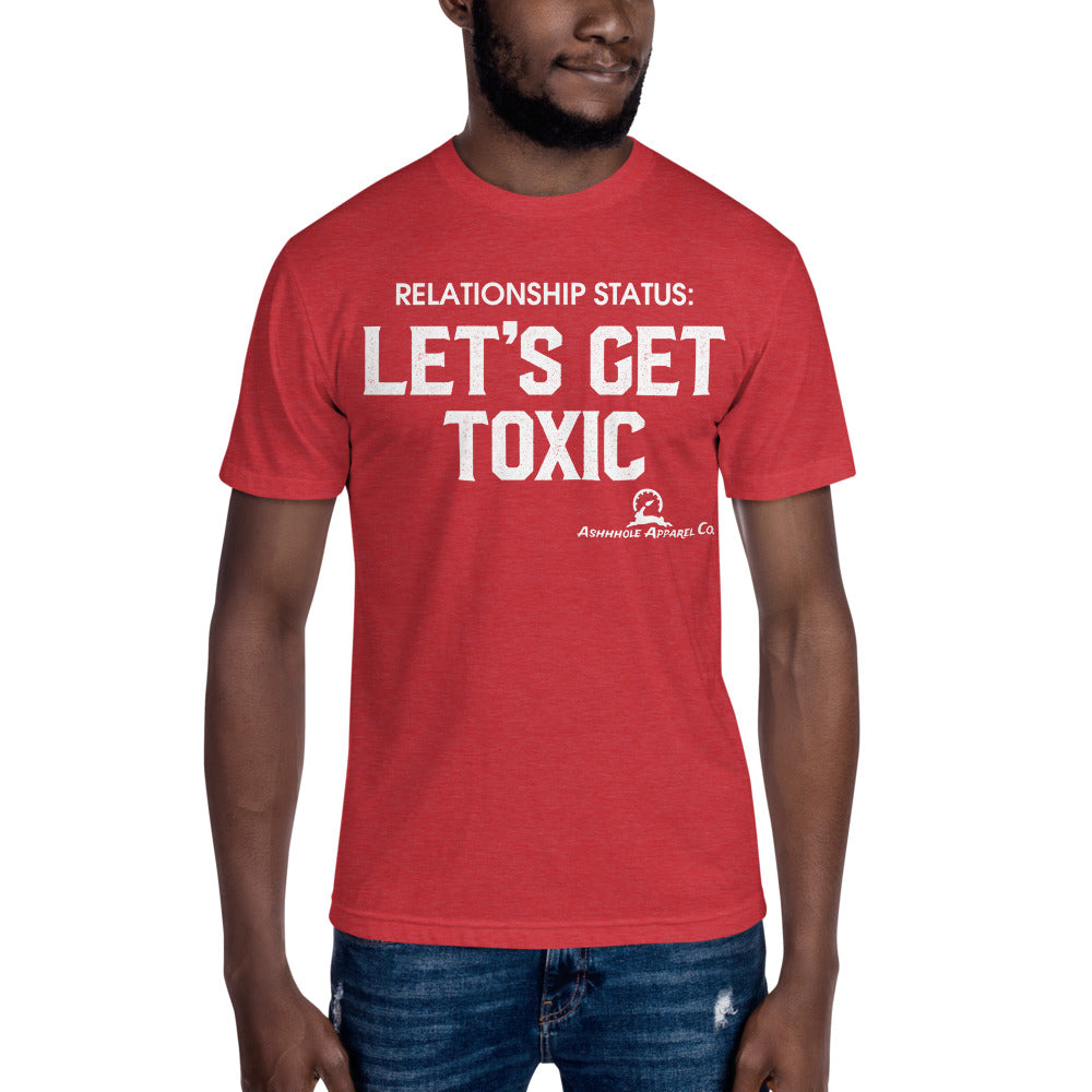 "Let's Get Toxic" Unisex Crew Neck Tee