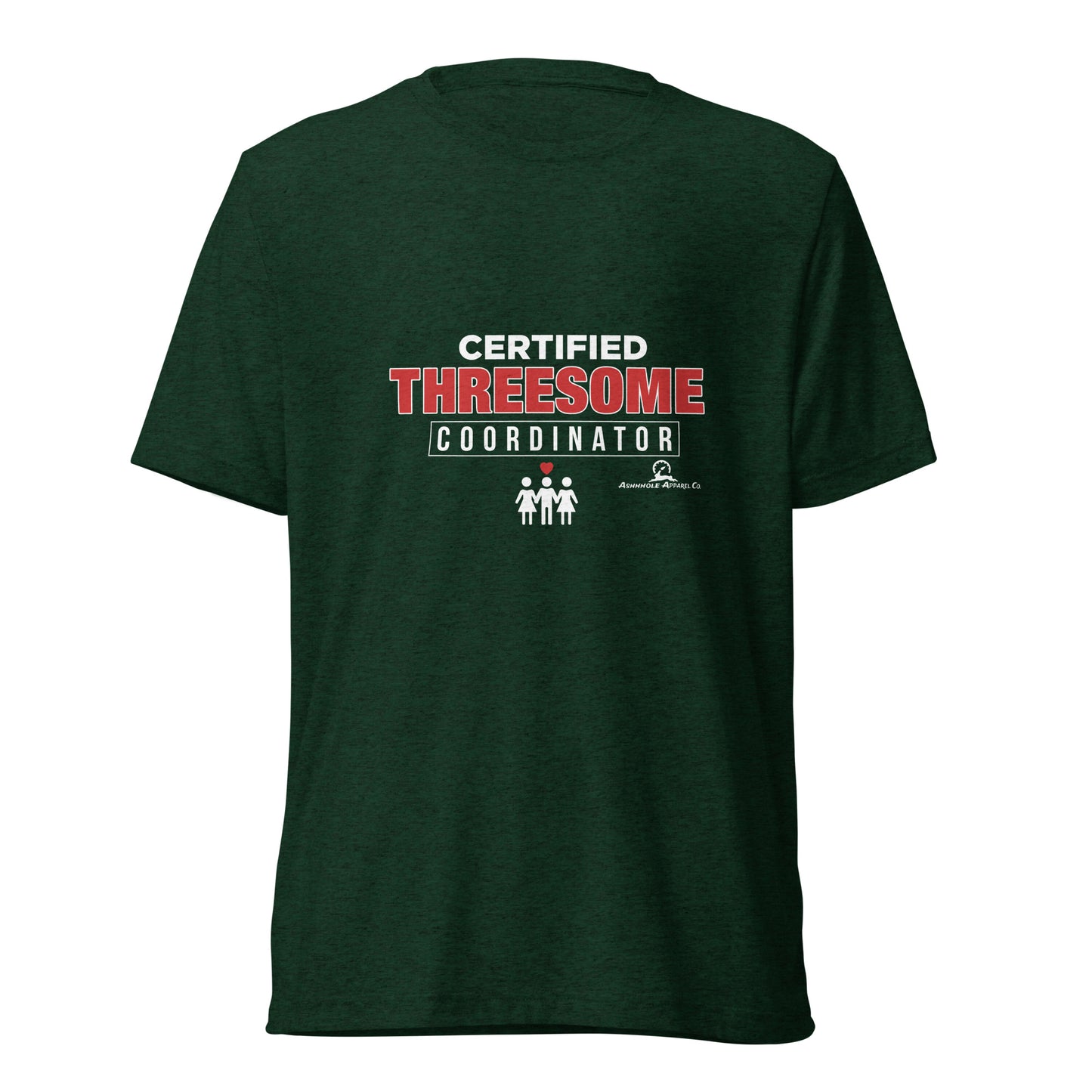 "Certified Threesome.." Short sleeve t-shirt