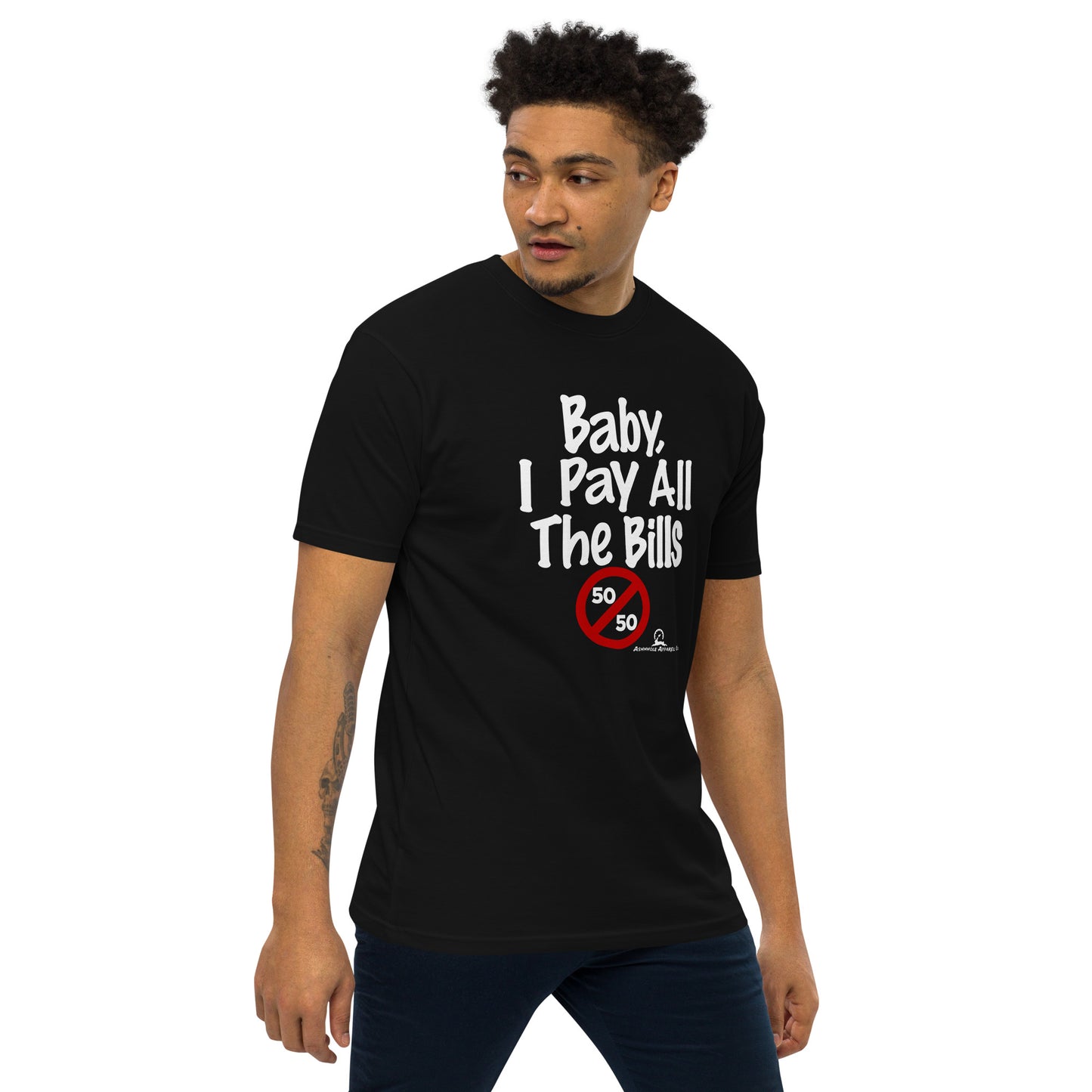 "Baby, I pay all the Bills" Men’s premium heavyweight tee