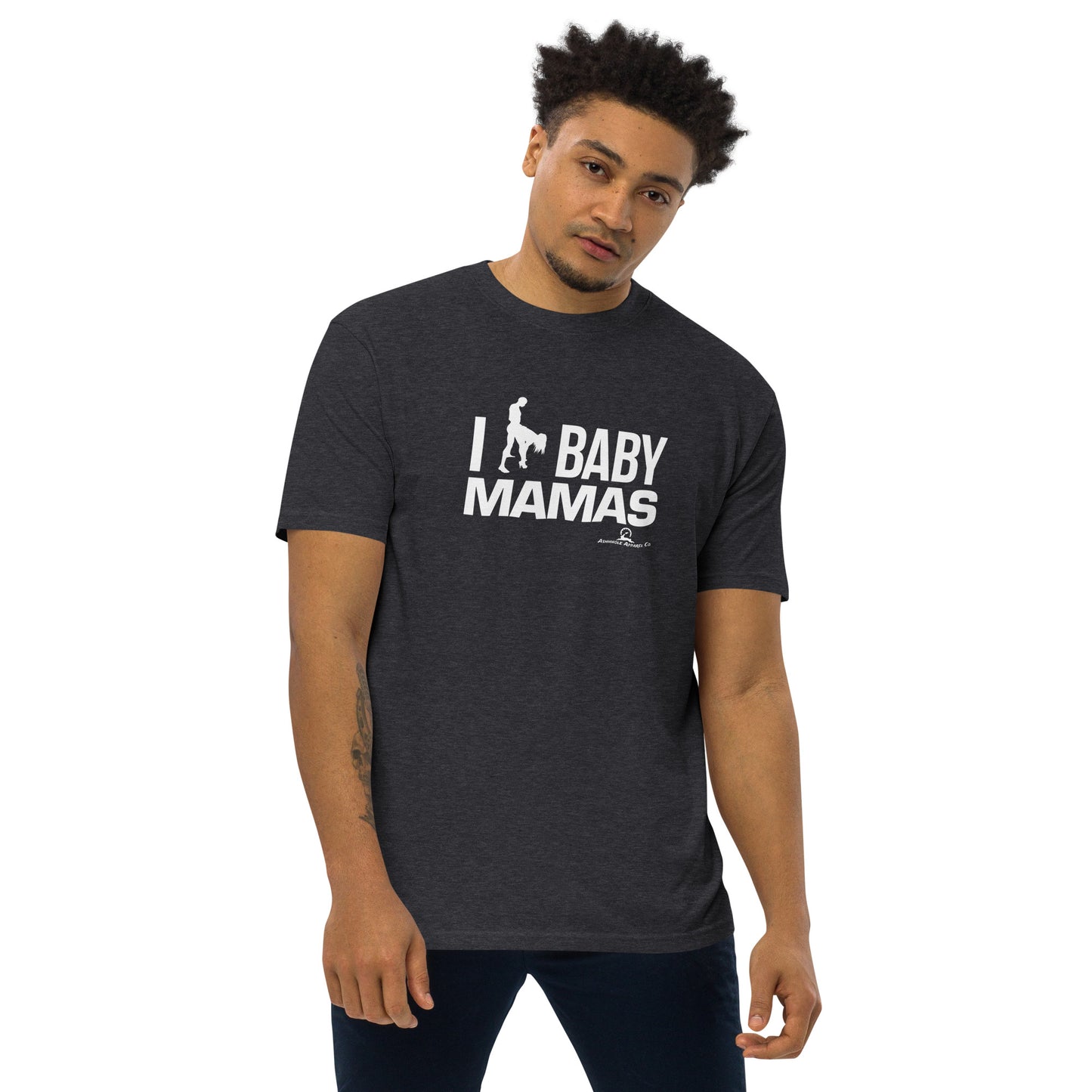 "I ** Baby Mamas" Men’s premium heavyweight tee