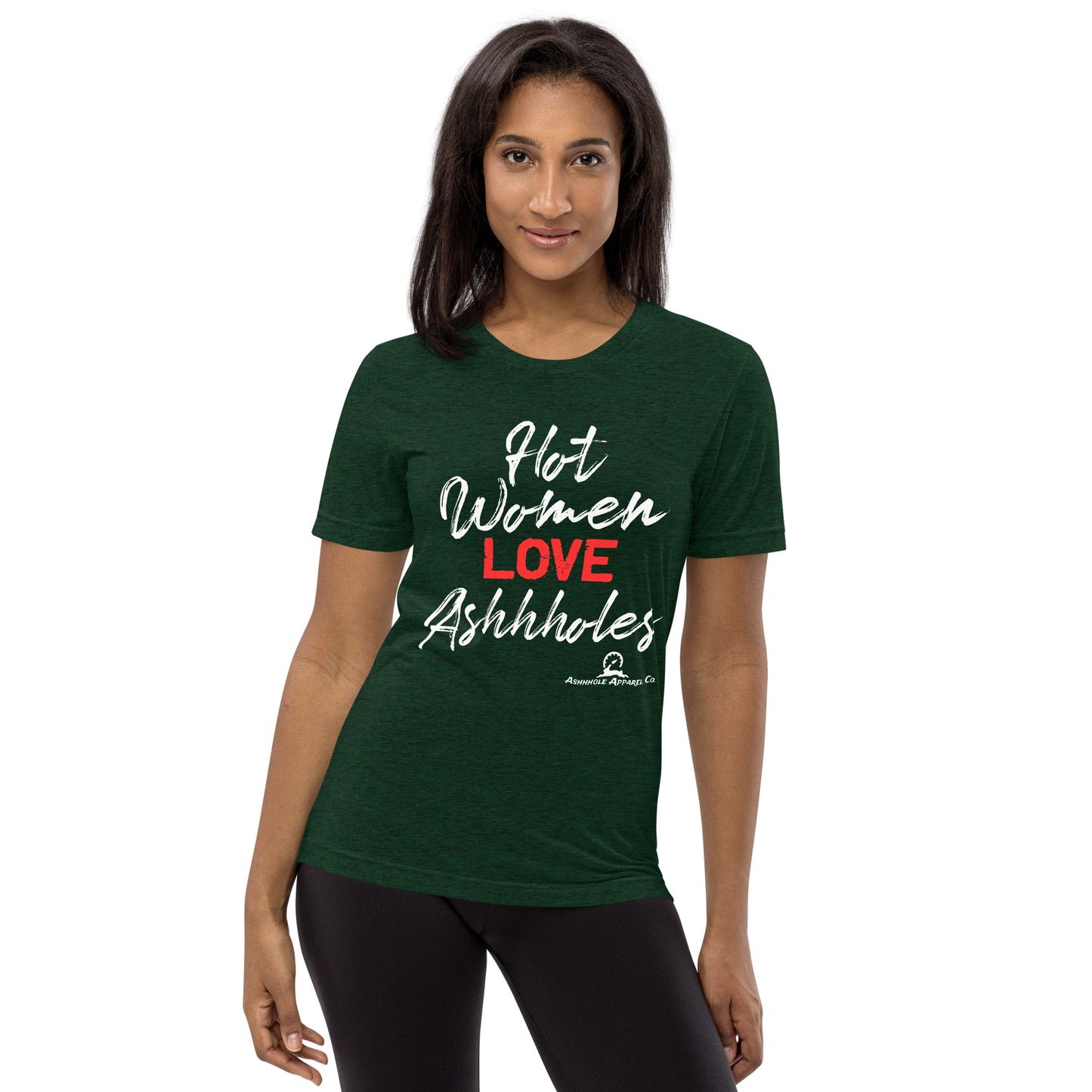 Women Love Ashhholes Short sleeve t-shirt