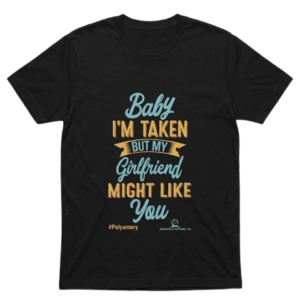 Baby I'm Taken Shirt